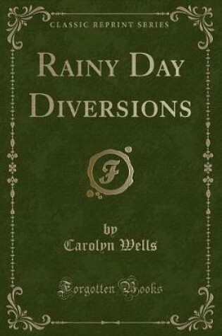 Cover of Rainy Day Diversions (Classic Reprint)
