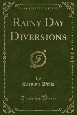Book cover for Rainy Day Diversions (Classic Reprint)