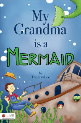 Cover of My Grandma Is a Mermaid