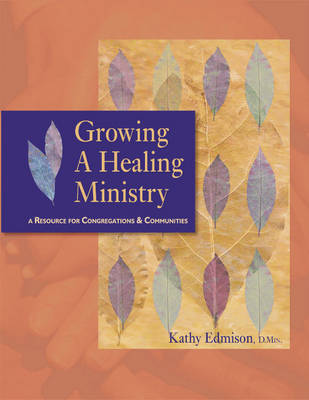Book cover for Growing a Healing Ministry