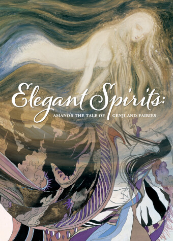 Book cover for Elegant Spirits: Amano's Tale of Genji and Fairies