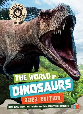 Book cover for The World of Dinosaurs by JurassicExplorers 2023 Edition