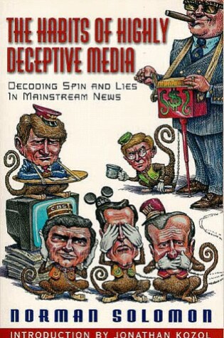 Cover of The Habits of Highly Deceptive Media