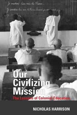 Cover of Our Civilizing Mission