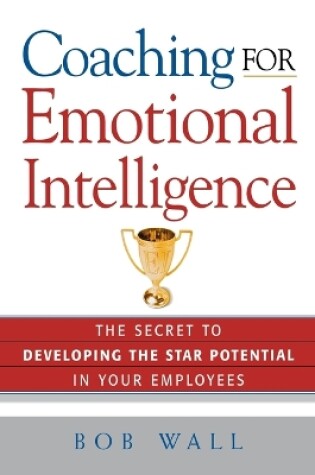 Cover of Coaching for Emotional Intelligence