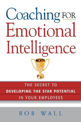 Book cover for Coaching for Emotional Intelligence