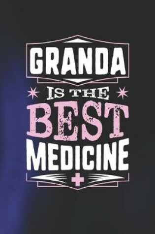 Cover of Granda Is The Best Medicine