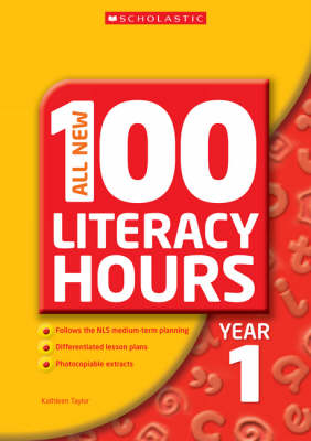 Book cover for All New 100 Literacy Hours Year 1