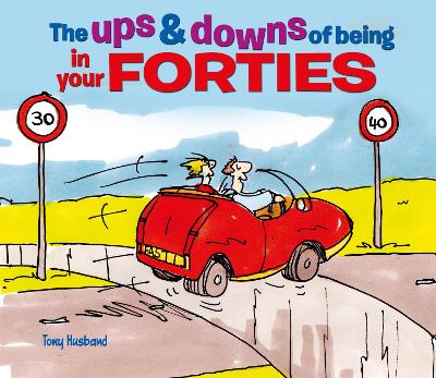 Book cover for The Ups and Downs of Being in Your Forties