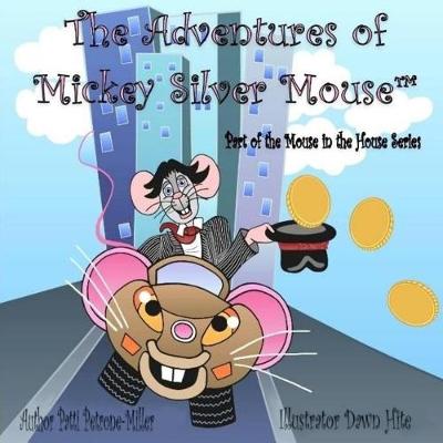 Book cover for The Adventures of Mickeysilver Mouse