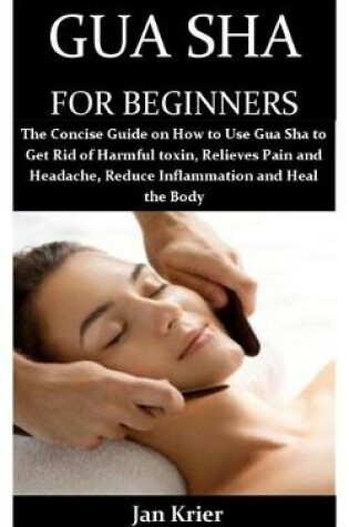 Cover of Gua Sha for Beginners