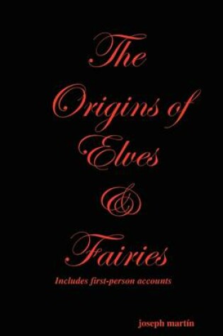 Cover of The Origins of Elves & Fairies