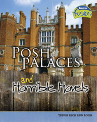 Book cover for Posh Palaces and Horrible Hovels