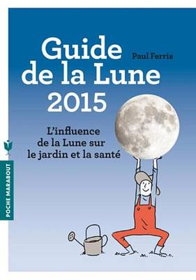 Book cover for Le Guide de la Lune 2015