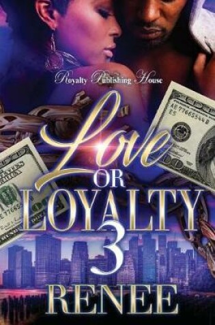 Cover of Love or Loyalty 3