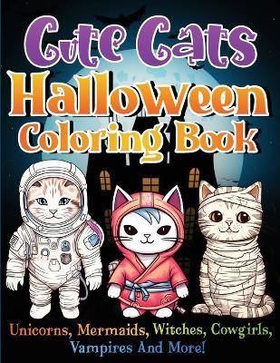 Book cover for Cute Cats Halloween Coloring Book