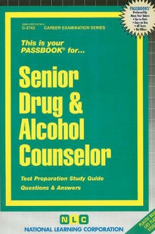 Cover of Senior Drug & Alcohol Counselor