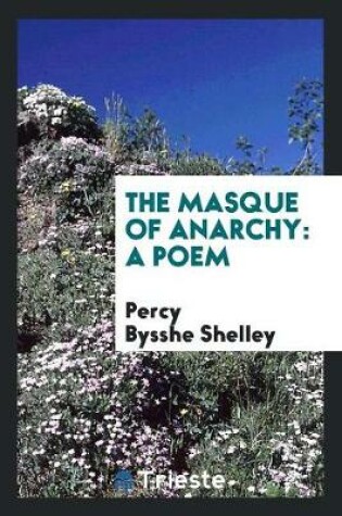 Cover of The Masque of Anarchy