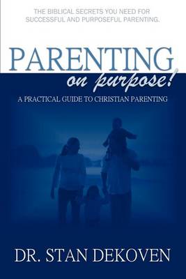 Book cover for Parenting on Purpose