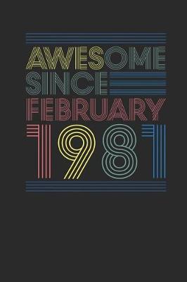 Book cover for Awesome Since February 1981