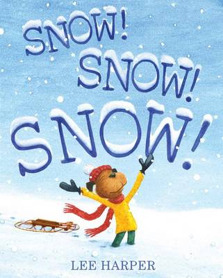 Book cover for Snow! Snow! Snow!
