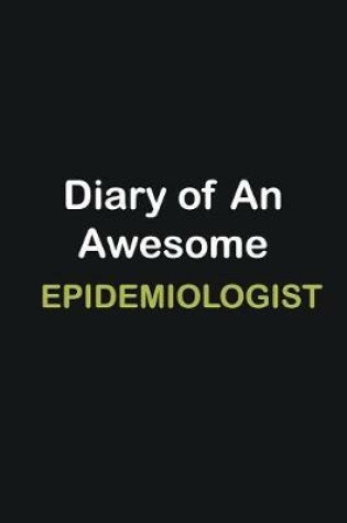 Cover of Diary of an awesome Epidemiologist