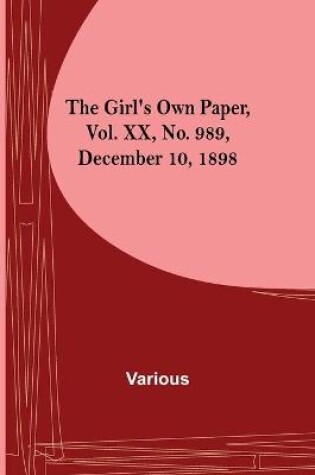 Cover of The Girl's Own Paper, Vol. XX, No. 989, December 10, 1898