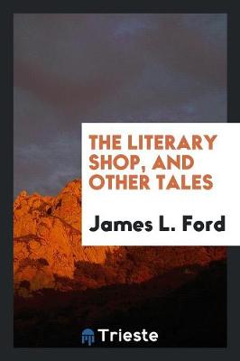 Book cover for The Literary Shop, and Other Tales