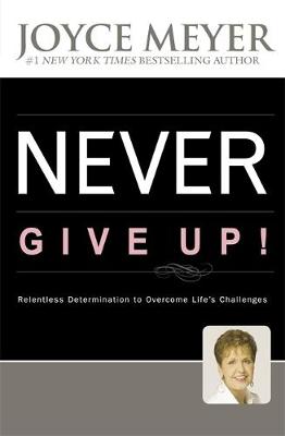 Book cover for Never Give Up