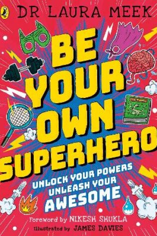 Cover of Be Your Own Superhero