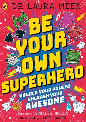 Book cover for Be Your Own Superhero