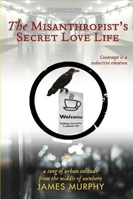 Book cover for The Misanthropist's Secret Love-life