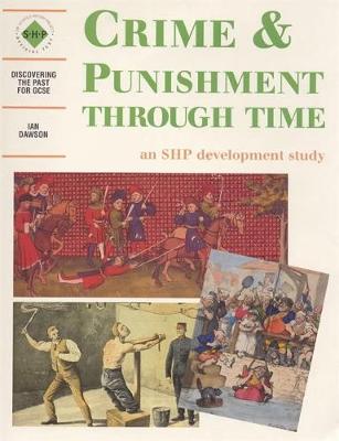 Book cover for Crime & Punishment Through Time: An SHP development study