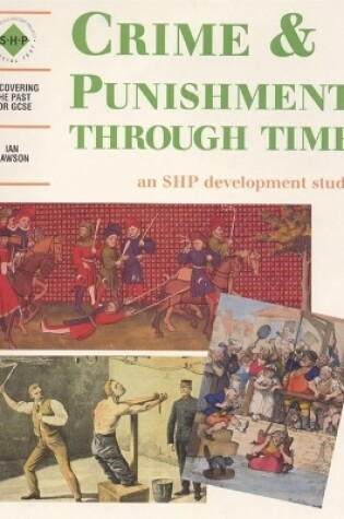 Cover of Crime & Punishment Through Time: An SHP development study