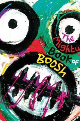 Cover of The Mighty Book of Boosh