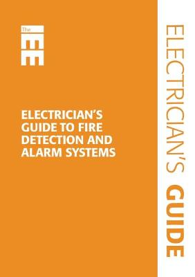 Book cover for Electrician's Guide to Fire Detection and Fire Alarm Systems
