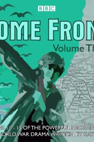 Cover of Home Front: The Complete BBC Radio Collection Volume 3