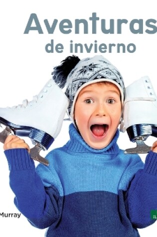 Cover of Aventuras de Invierno (Winter Adventures)