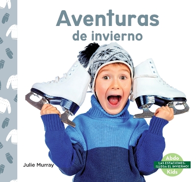 Cover of Aventuras de Invierno (Winter Adventures)