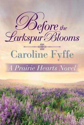 Book cover for Before the Larkspur Blooms
