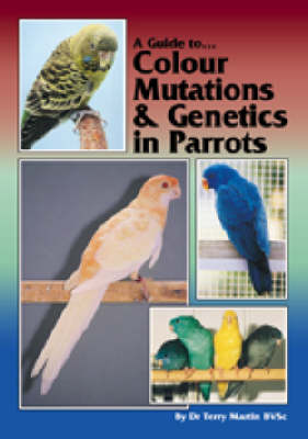 Book cover for Colour Mutations and Genetics in Parrots