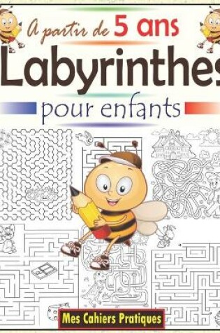 Cover of Labyrinthes pour enfants à partir de 5 ans