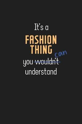 Book cover for It's a Fashion Thing You Can Understand