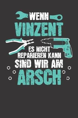 Book cover for Wenn VINZENT es nicht reparieren kann