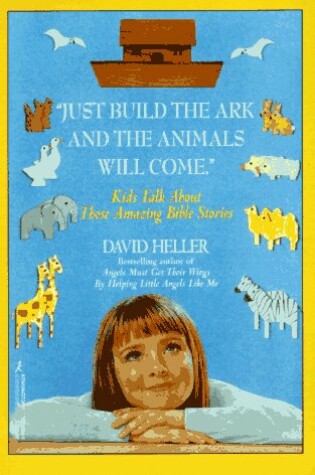 Cover of Just Build the Ark and the a