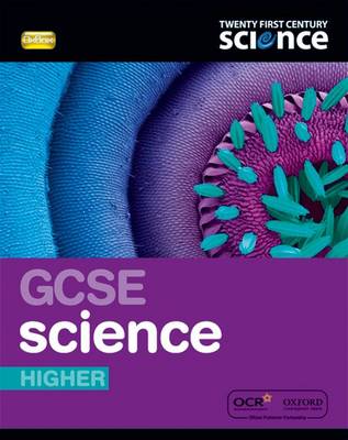 Book cover for Twenty First Century Science: GCSE Science Higher Student Book