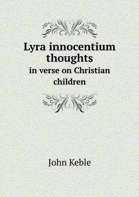 Book cover for Lyra innocentium thoughts in verse on Christian children