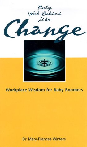 Book cover for Only Wet Babies Like Change