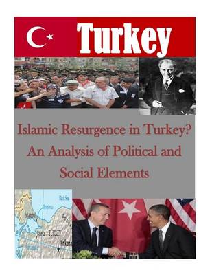 Book cover for Islamic Resurgence in Turkey? An Analysis of Political and Social Elements