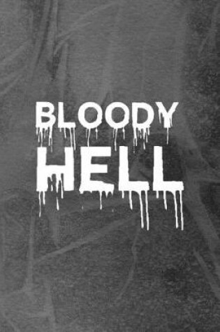 Cover of Bloody Hell